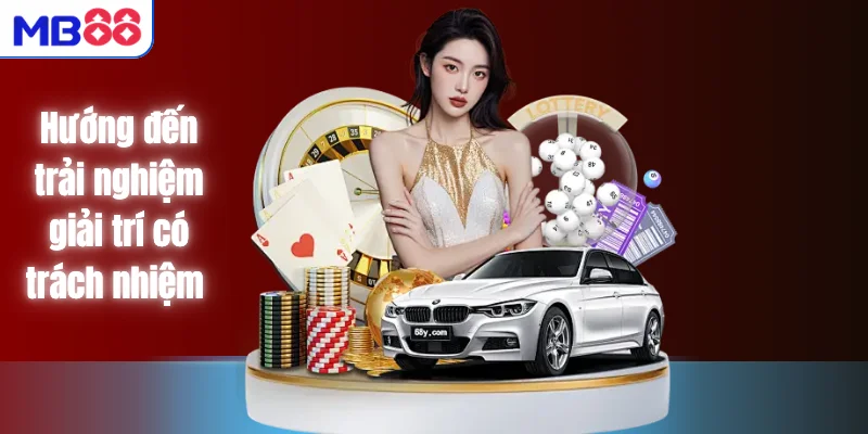 Hướng đến trải nghiệm giải trí có trách nhiệm