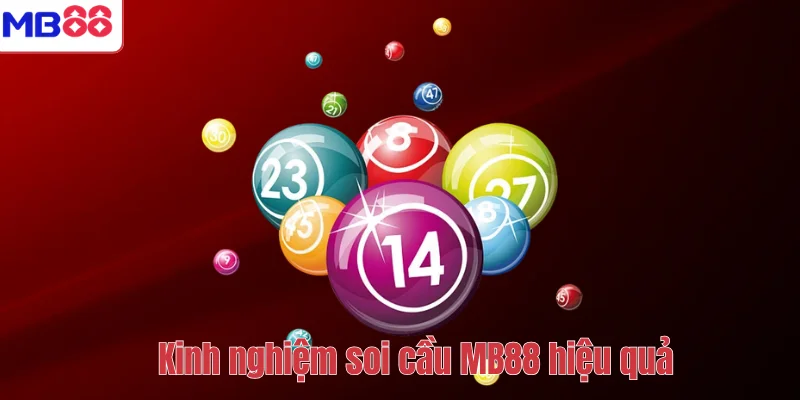 Bí Kíp Soi Cầu MB88 – Kinh Nghiệm Phân Tích Hiệu Quả 4 Kinh nghiệm soi cầu MB88 hiệu quả